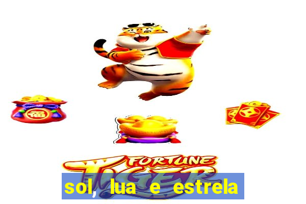 sol, lua e estrela significado amizade